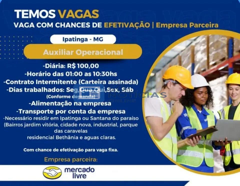 Empresa parceira do Mercado Livre abre vagas de Auxiliar Operacional em Ipatinga com diária de R$ 100