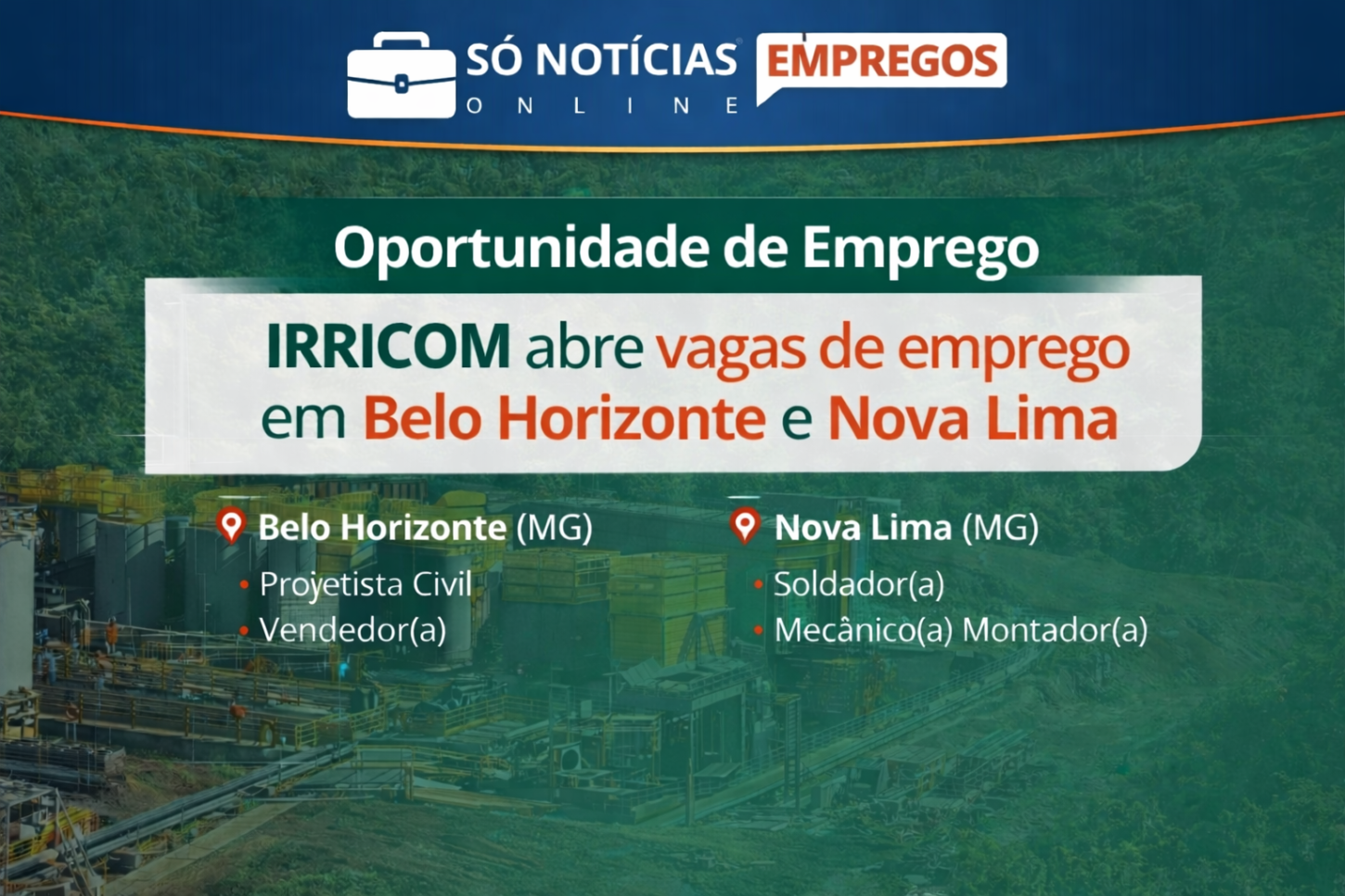 IRRICOM abre vagas de emprego em Belo Horizonte e Nova Lima