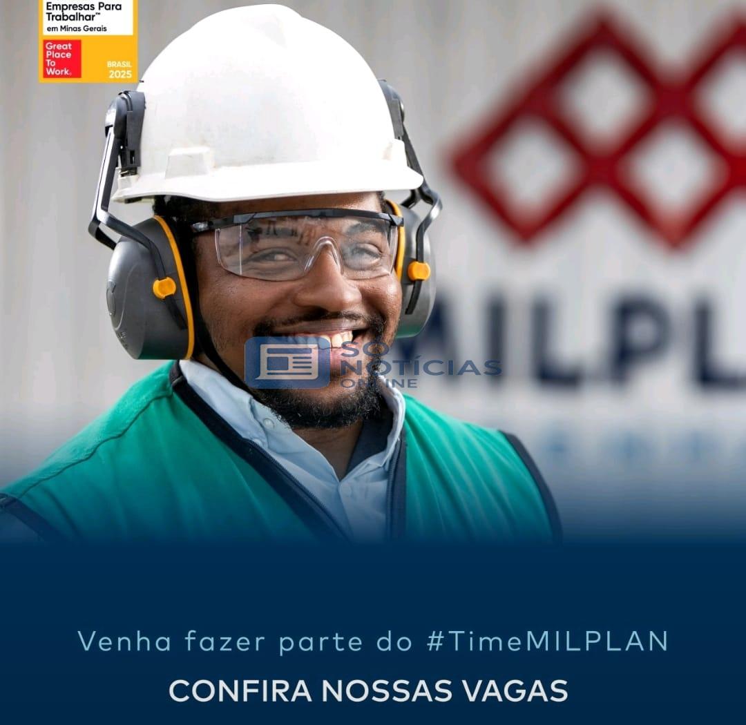 Milplan Engenharia abre vagas de emprego em Tapira (MG) e Parauapebas (PA)