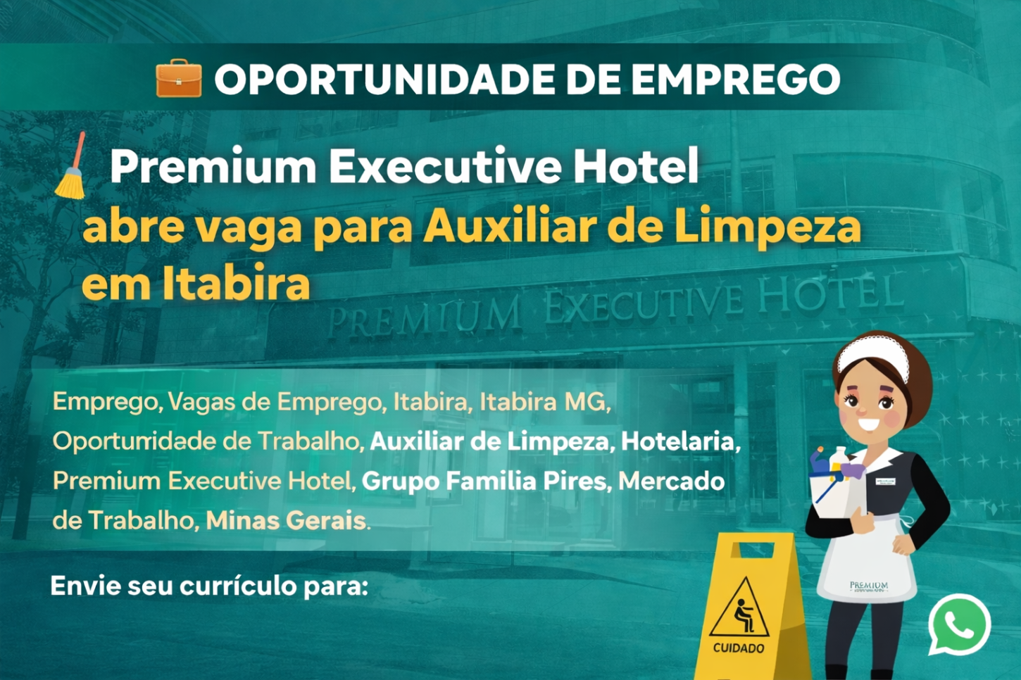 Premium Executive Hotel abre vaga para Auxiliar de Limpeza em Itabira