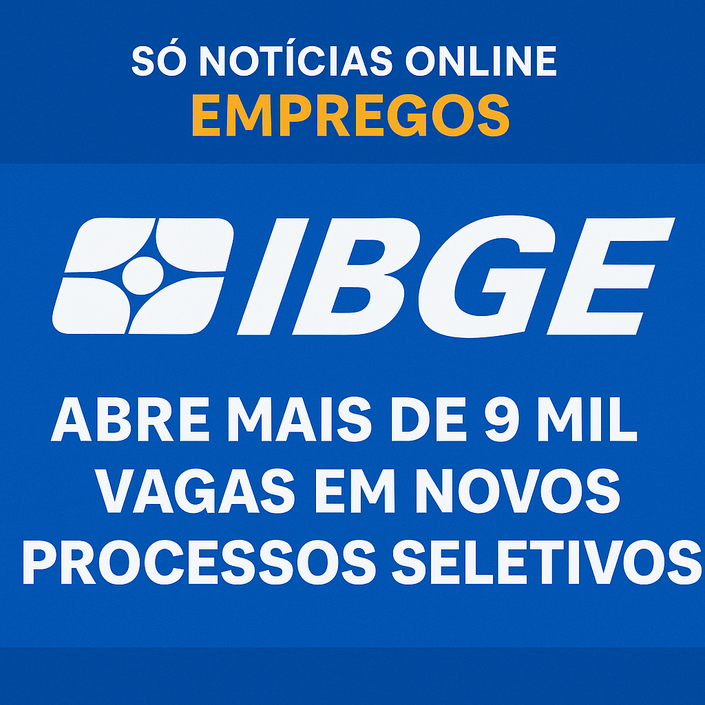 Vagas Abertas no IBGE: Mais de 9 Mil Oportunidades em Processo Seletivo Nacional