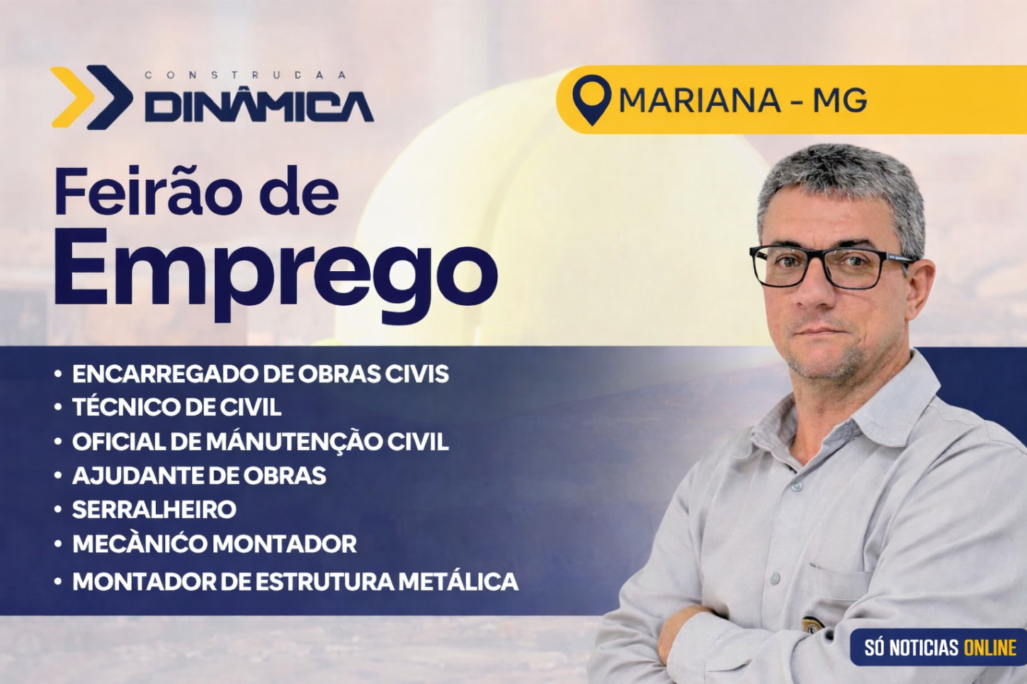 Construtora Dinâmica realiza Feirão de Emprego com diversas vagas em Mariana nesta terça (27)