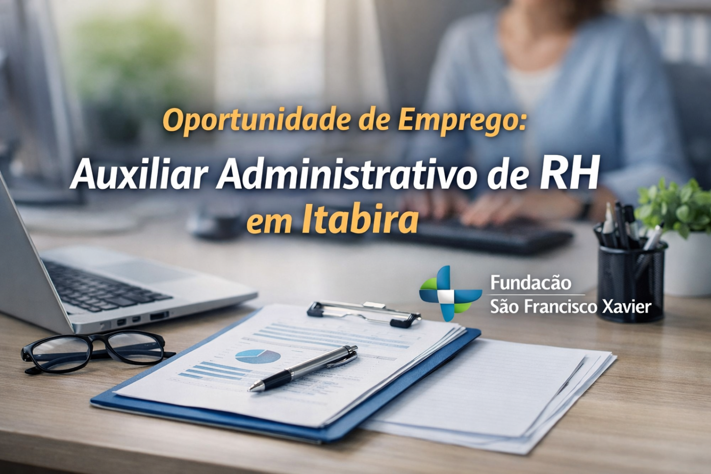 FSFX abre vaga para Auxiliar Administrativo de Recursos Humanos em Itabira