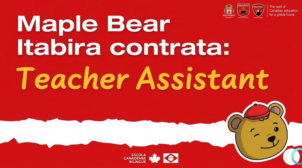 Maple Bear Itabira abre processo seletivo para o cargo de Assistente de Ensino