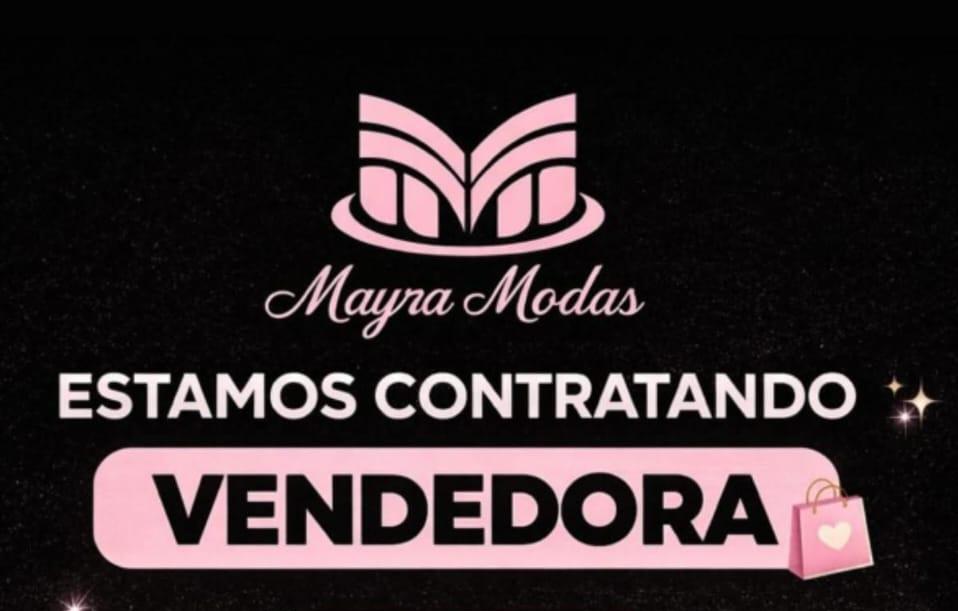 Mayra Modas anuncia vaga de emprego para Vendedora em Itabira
