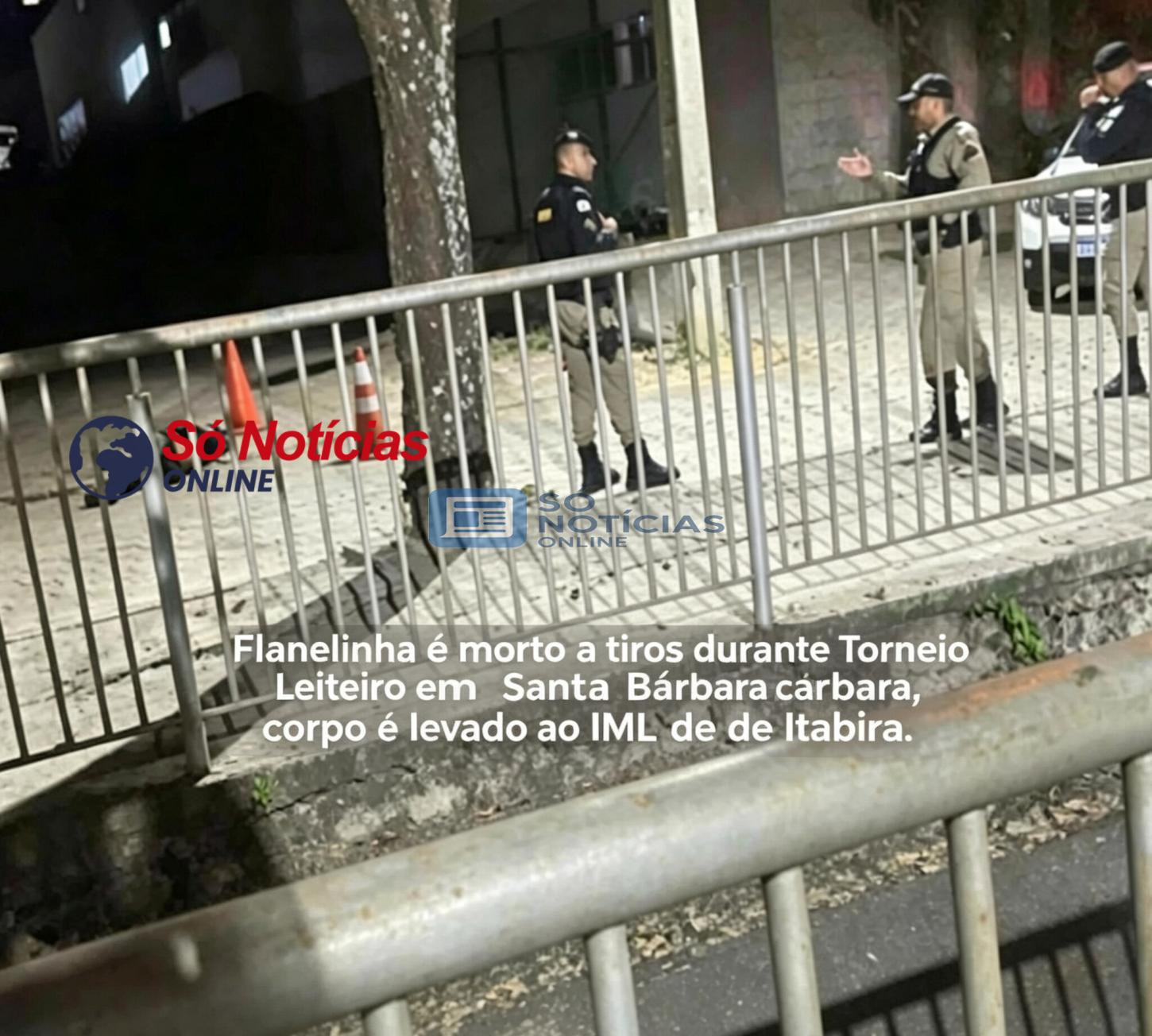 Homem é morto a tiros durante festividades em Santa Bárbara; corpo vai para IML de Itabira