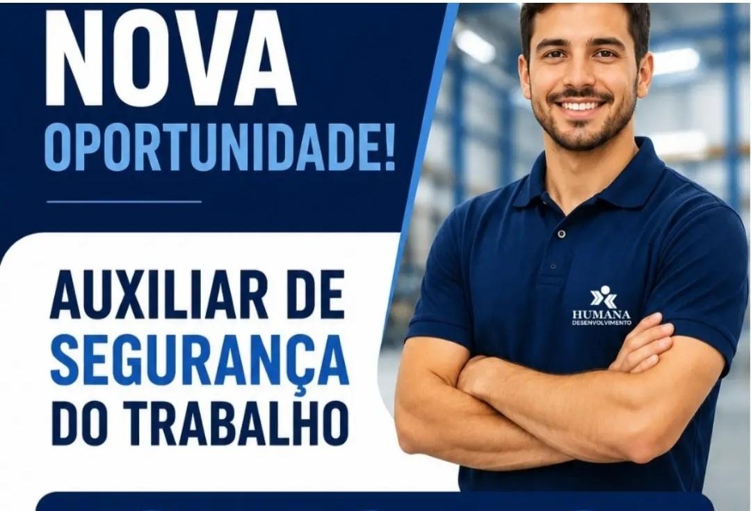 Humana Desenvolvimento abre seleção para auxiliar de segurança do trabalho em Itabira; saiba como se candidatar
