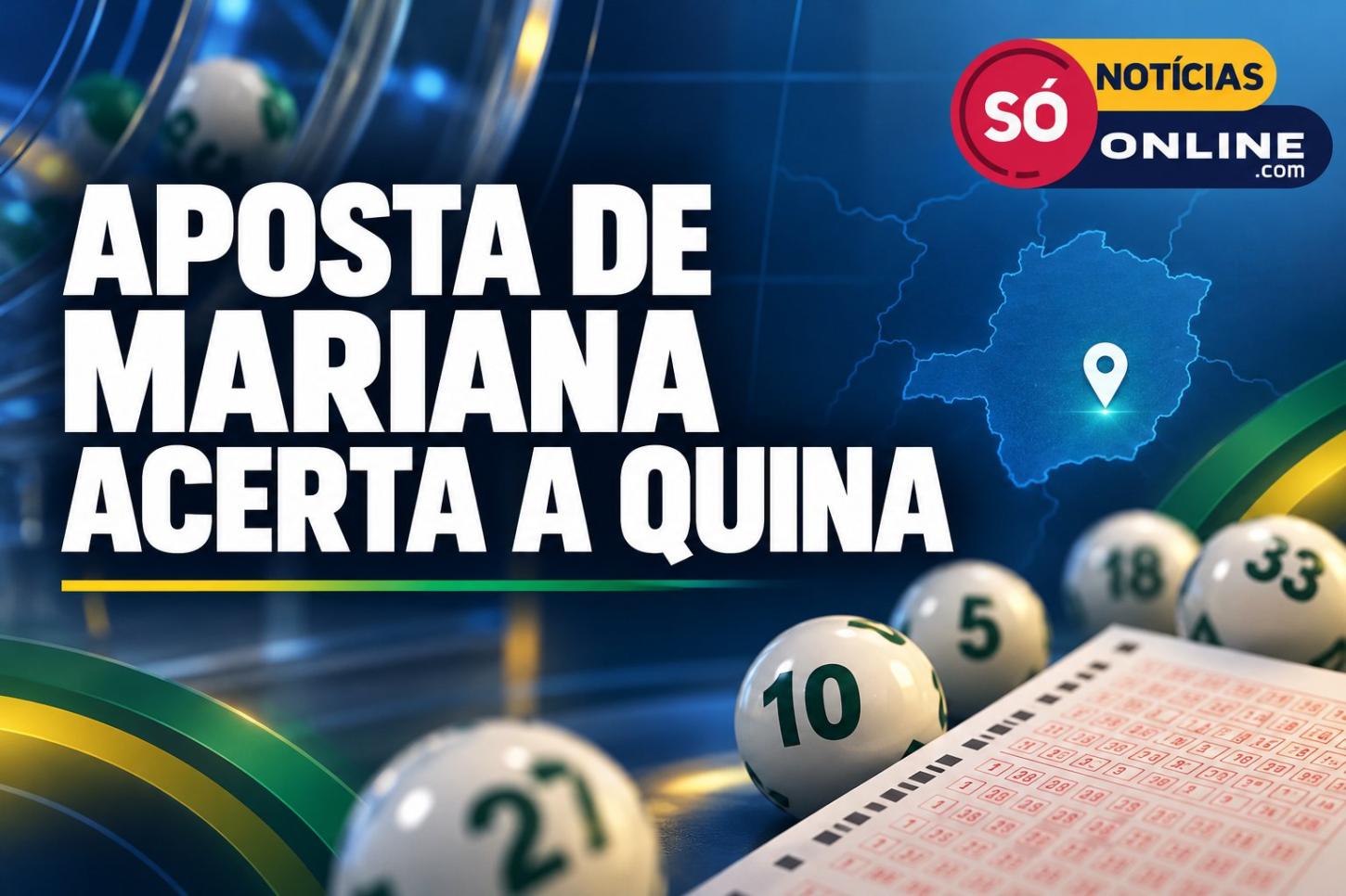 Aposta de Mariana acerta quina da Mega-Sena e recebe R$ 31 mil