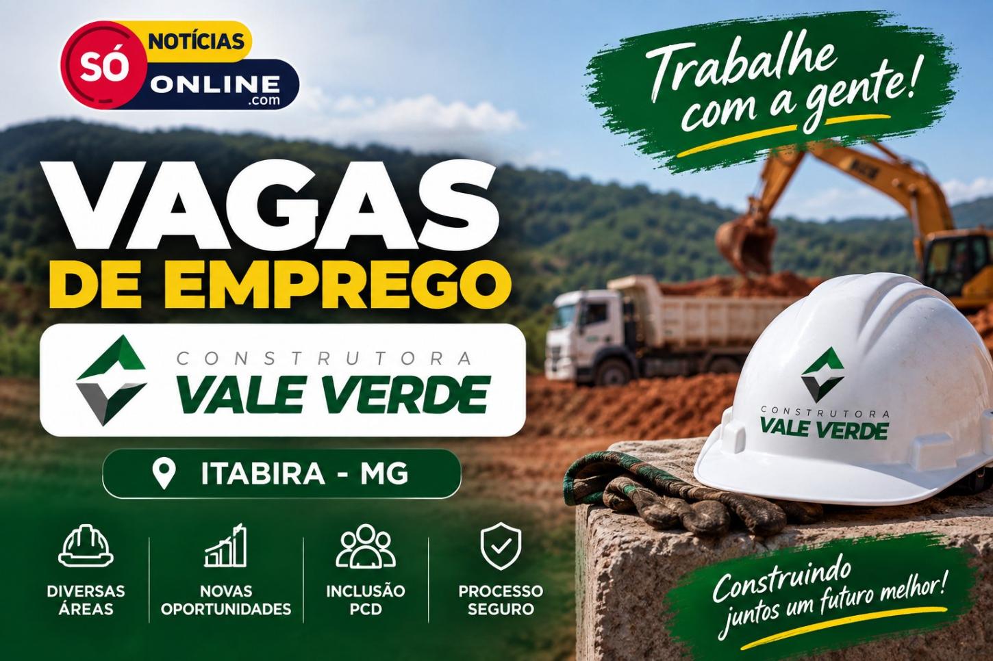 Construtora Vale Verde abre novas vagas de emprego em Itabira