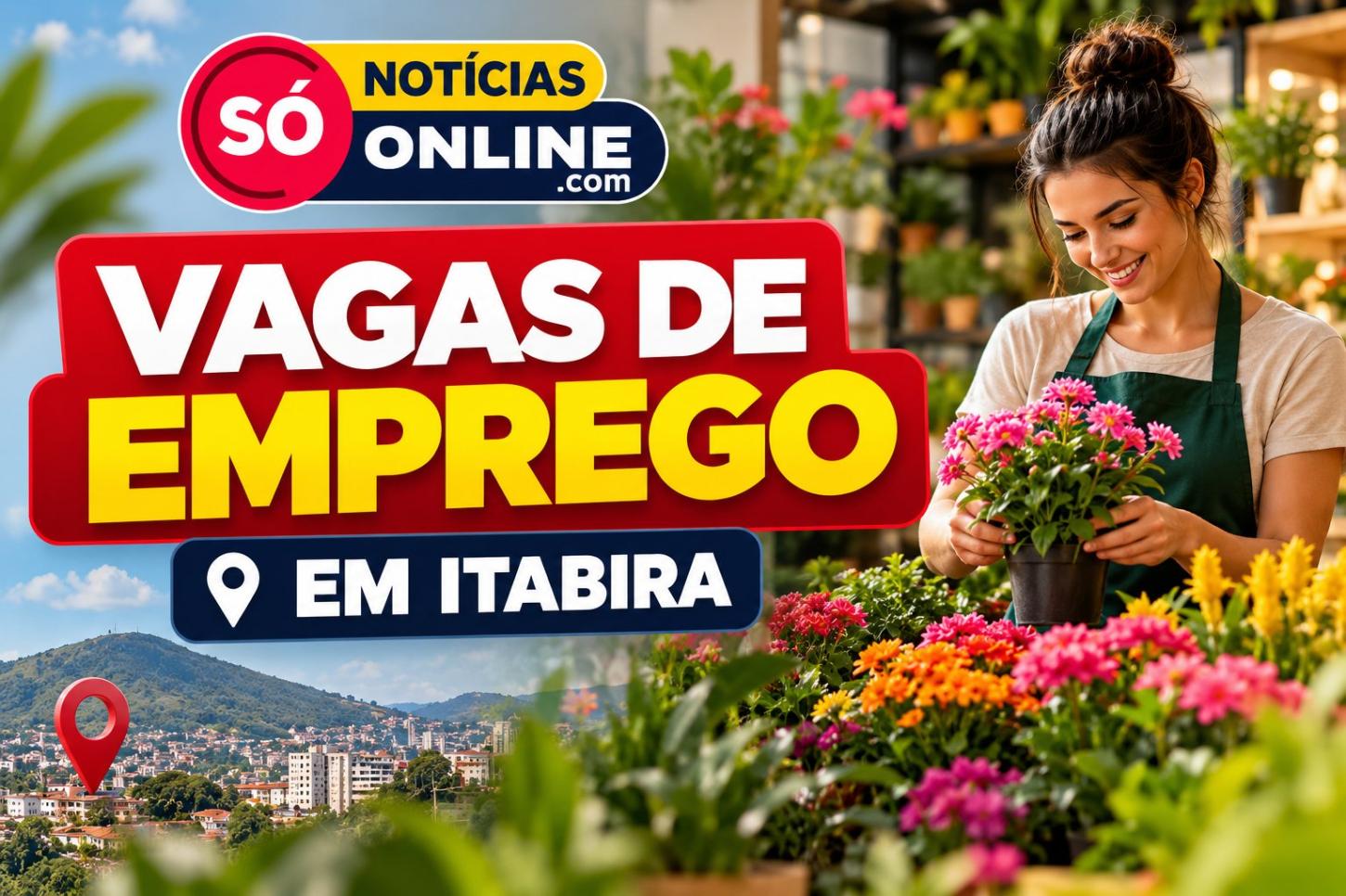 Floricultura abre duas vagas de emprego em Itabira; veja funções