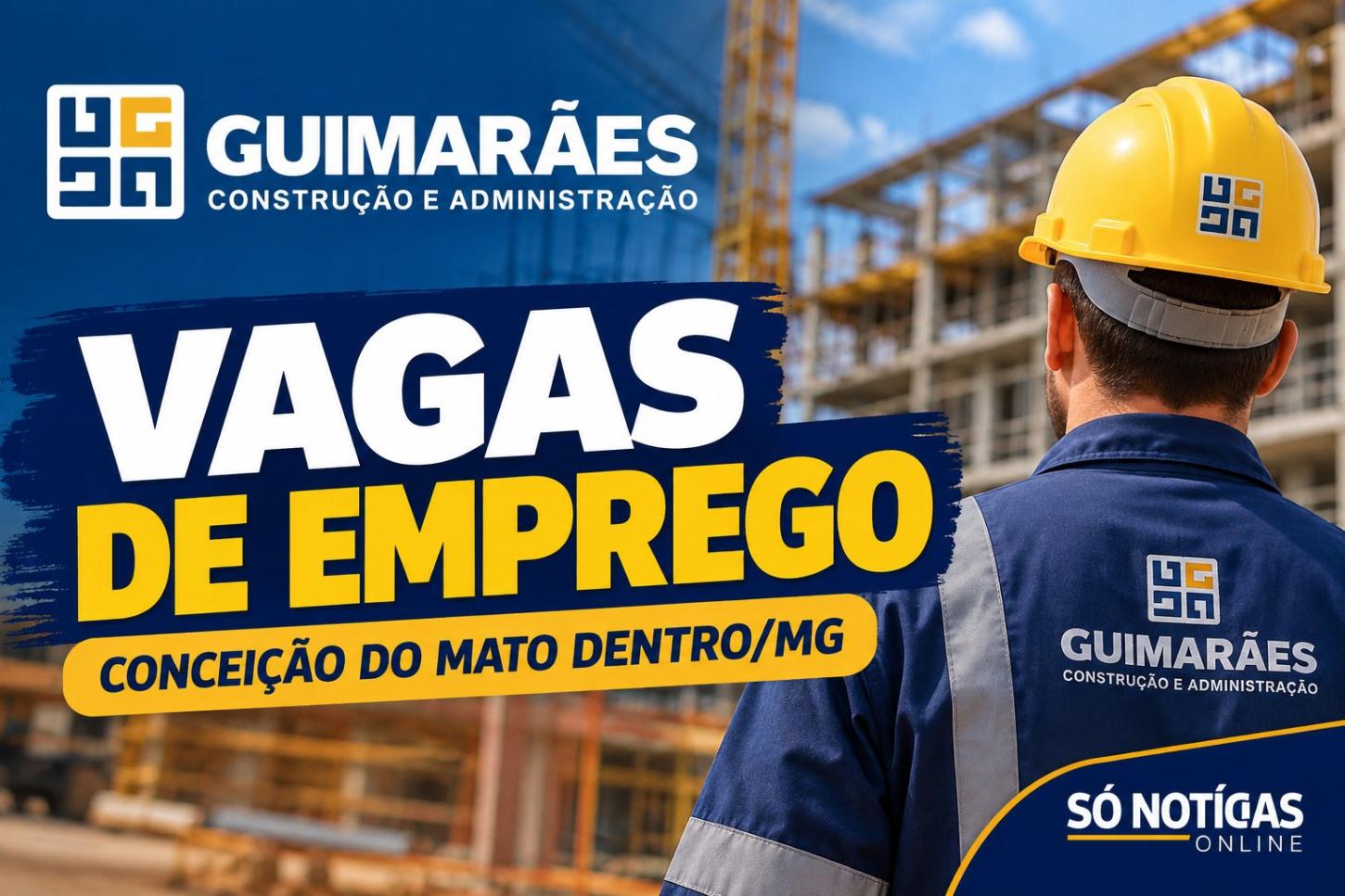Guimarães abre vagas para 10 funções em Conceição do Mato Dentro