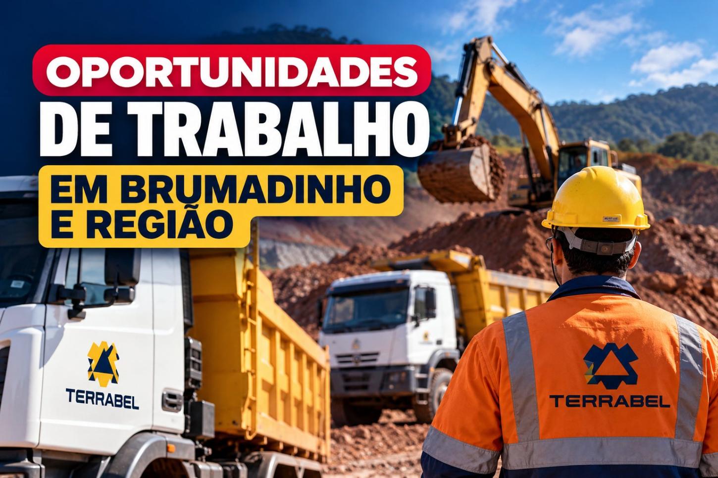 Terrabel abre oportunidades de trabalho em Brumadinho e região
