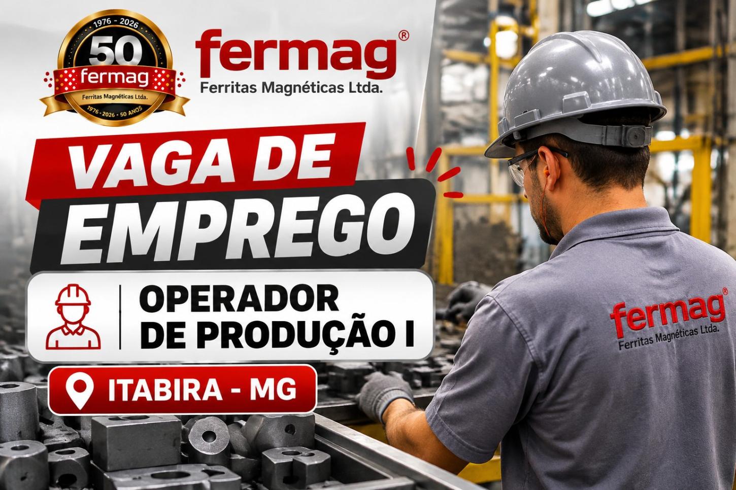 Fermag abre vaga de emprego para operador de produção em Itabira