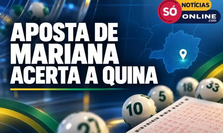 Aposta de Mariana acerta quina da Mega-Sena e recebe R$ 31 mil