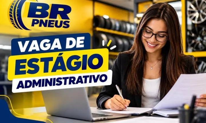 BR Pneus abre vaga de estágio administrativo em João Monlevade