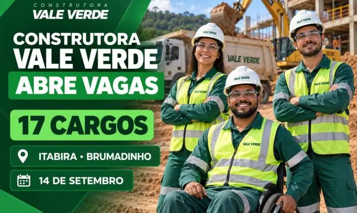 Construtora Vale Verde anuncia 17 cargos nesta segunda (14) de setembro 