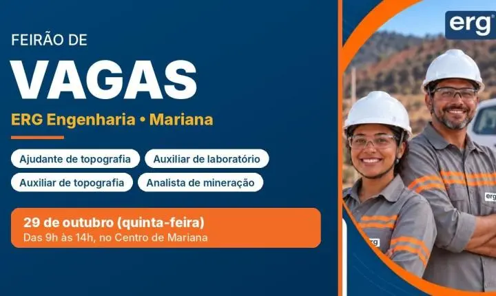 ERG Engenharia faz feirão de vagas em Mariana nesta quinta (29/10); veja as funções e o que levar