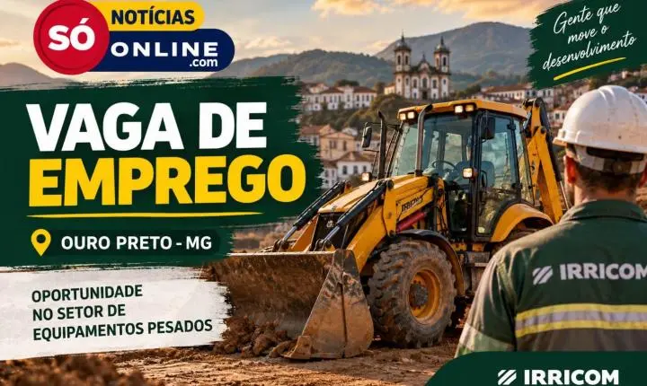 IRRICOM abre vaga de emprego para operador de retroescavadeira em Ouro Preto