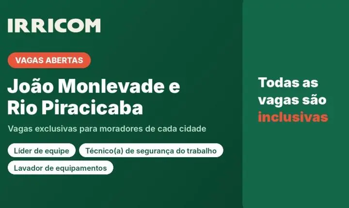 Irricom abre vagas em João Monlevade e Rio Piracicaba só para moradores; veja as funções