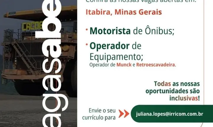 Irricom abre vagas para motorista de ônibus e operador de equipamento em Itabira