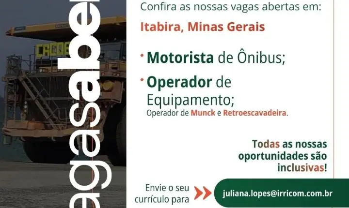 Irricom abre vagas para motorista de ônibus e operador de equipamento em Itabira