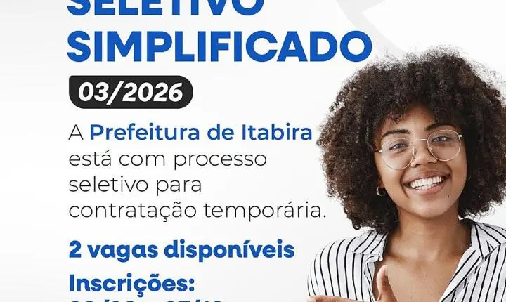 Prefeitura de Itabira abre processo seletivo para contratação de profissionais