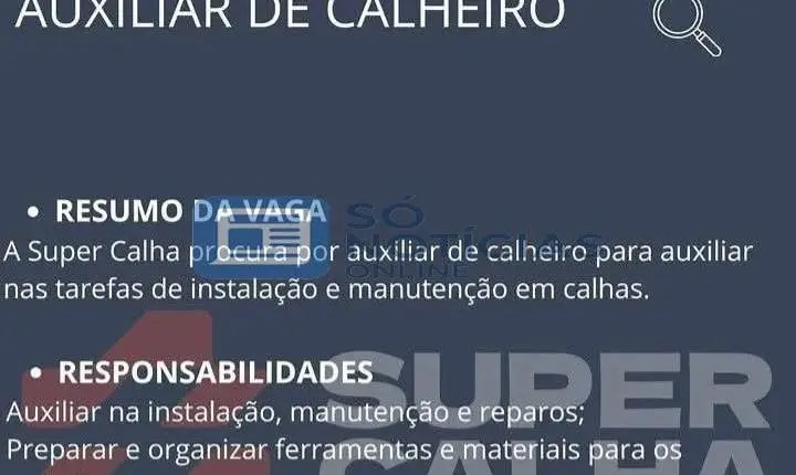 Super Calha abre vaga para Auxiliar de Calheiro em Itabira