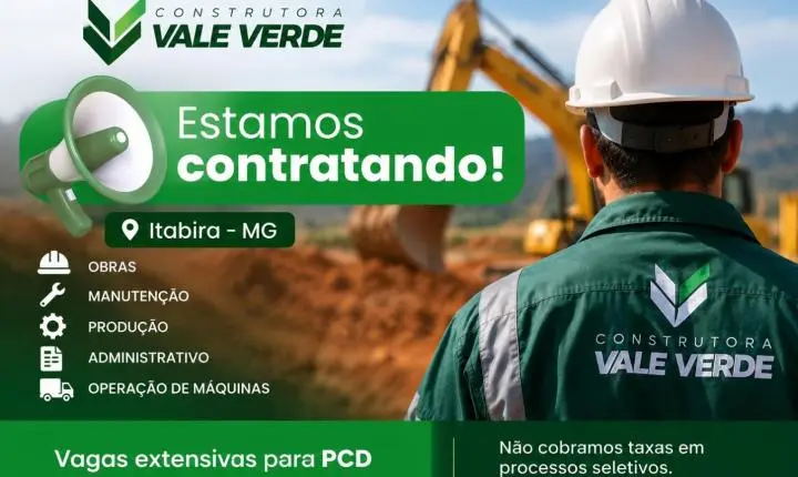 Vale Verde abre vagas de emprego em Itabira para diversas funções