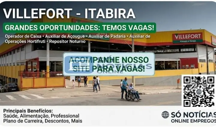 Villefort Itabira abre seleção para diversas vagas de emprego com contratação imediata