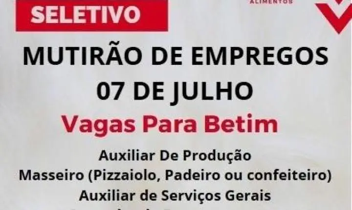Vilma Alimentos realiza mutirão de empregos em Betim no dia 07 de julho com vagas para produção, forno e empacotamento
